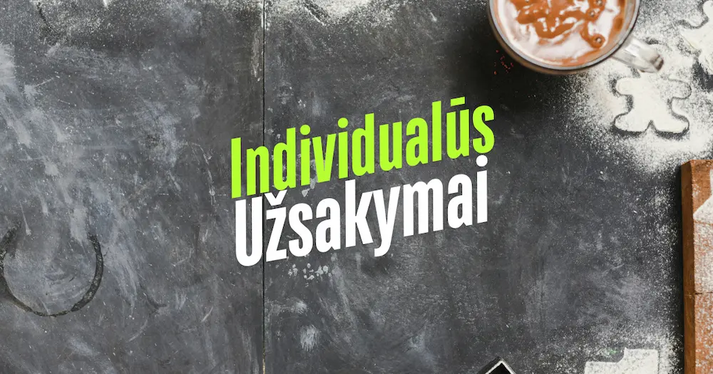 Individualus uzsakymai